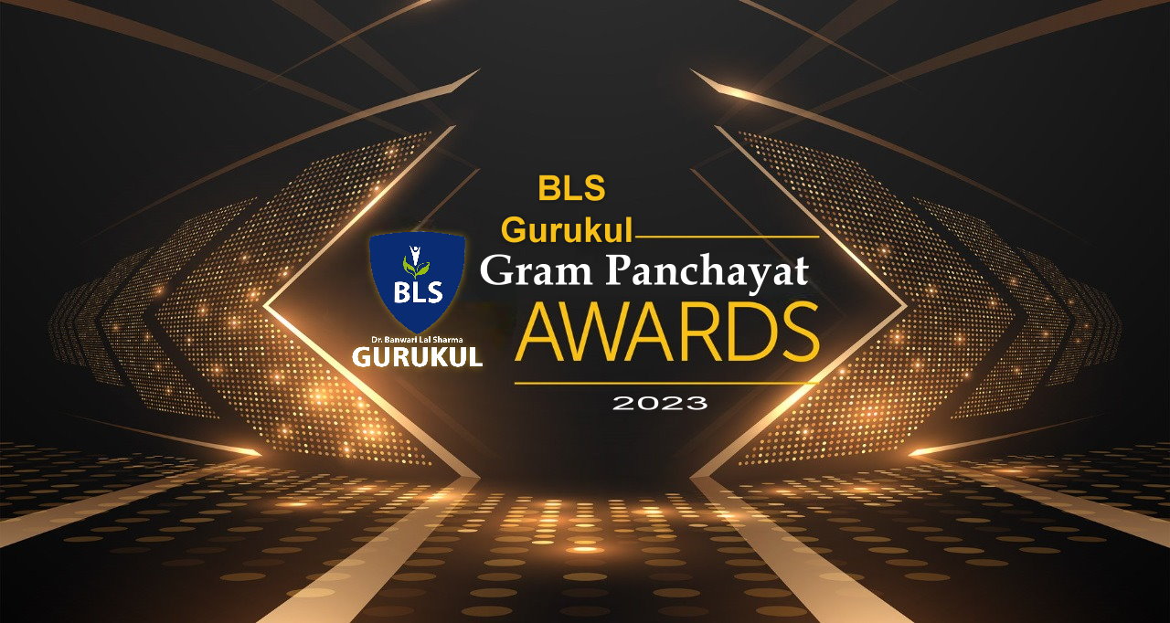 BLS Gurukul Gram Panchayat Award: 2023
